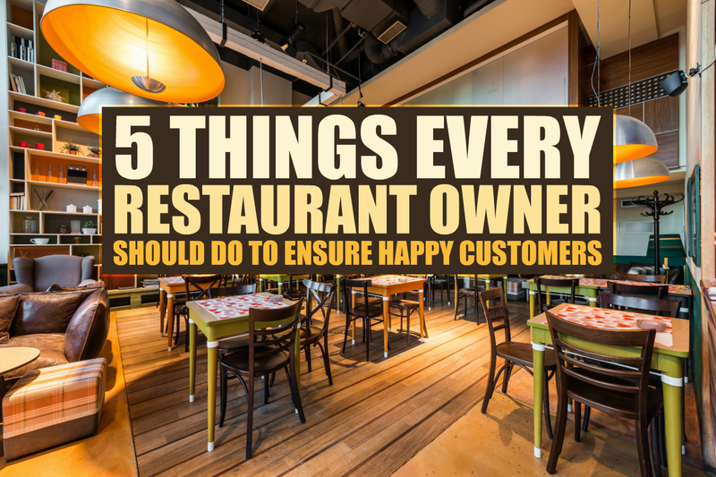Illustration for article titled 5 Things Every
Restaurant Owner Should Do To Ensure Happy Customers
